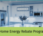 Statewide home energy rebate programs to lower utility costs for West Virginia families
